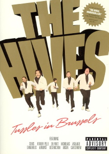 The Hives: Tussles in Brussels Trailer