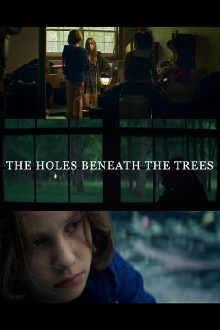 The Holes Beneath the Trees Trailer