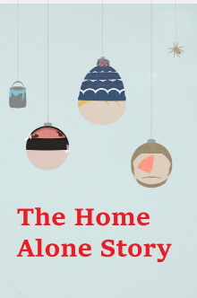The Home Alone Story Trailer