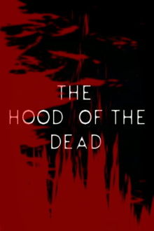 The Hood of the Dead Trailer