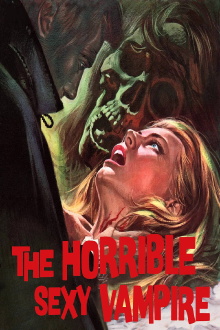 The Horrible Sexy Vampire Trailer