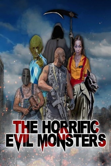 The Horrific Evil Monsters Trailer