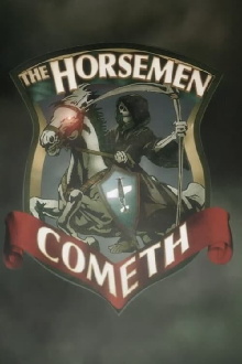 The Horsemen Cometh Trailer