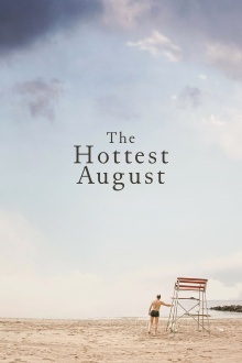 The Hottest August Trailer