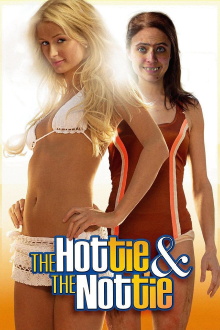 The Hottie & The Nottie Trailer