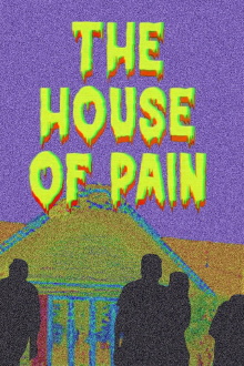 The House of Pain Trailer