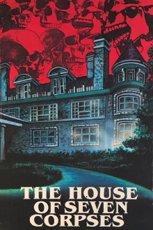 The House of Seven Corpses Trailer