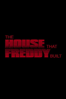 The House That Freddy Built Trailer