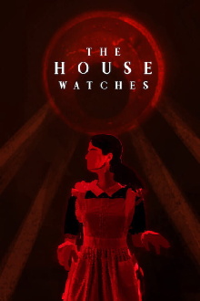 The House Watches Trailer
