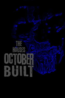 The Houses October Built Trailer