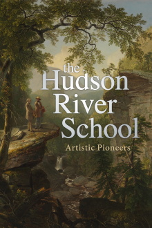 The Hudson River School: Artistic Pioneers Trailer