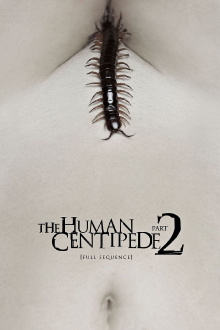 The Human Centipede 2 (Full Sequence) Trailer