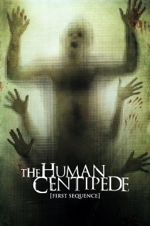 The Human Centipede (First Sequence) Trailer