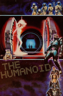 The Humanoid Trailer