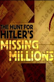 The Hunt For Hitler's Missing Millions Trailer