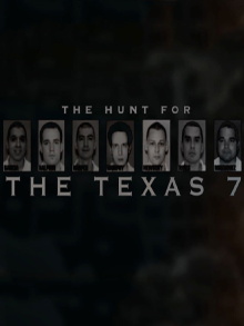 The Hunt for the Texas 7 Trailer