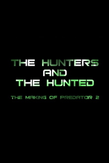 The Hunters and the Hunted: The Making of 'Predator 2' Trailer