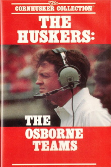 The Huskers: The Osborne Teams Trailer