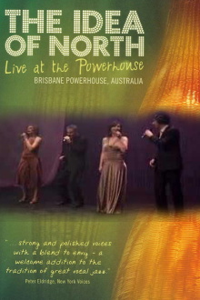 The Idea Of North - Live At The Powerhouse Trailer