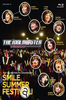 THE IDOLM@STER 6th ANNIVERSARY SMILE SUMMER FESTIV@L Trailer