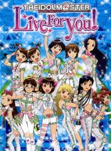 The iDOLM@STER Live For You! Trailer
