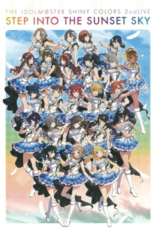 THE IDOLM@STER SHINY COLORS 2ndLIVE STEP INTO THE SUNSET SKY Trailer