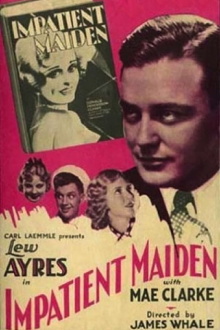 The Impatient Maiden Trailer