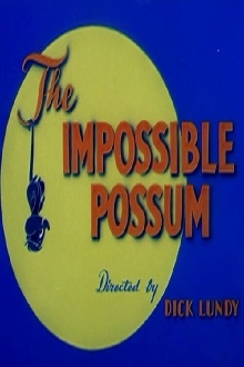 The Impossible Possum Trailer
