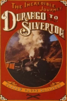 The Incredible Journey: Durango to Silverton Trailer