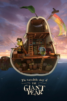 The Incredible Story of the Giant Pear Trailer