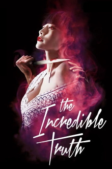 The Incredible Truth Trailer