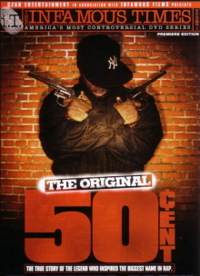 The Infamous Times, Volume I: The Original 50 Cent Trailer