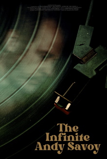 The Infinite Andy Savoy Trailer
