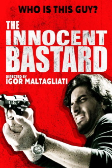The Innocent Bastard Trailer