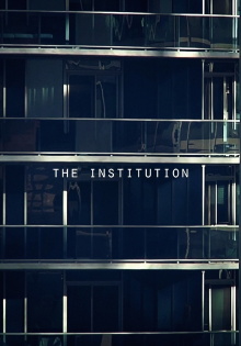 The Institution Trailer