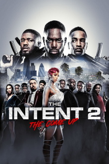 The Intent 2: The Come Up Trailer