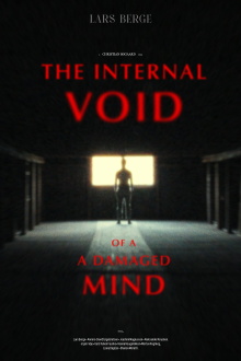 The Internal Void of a Damaged Mind Trailer