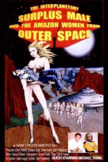 The Interplanetary Surplus Male and Amazon Women of Outer Space Trailer