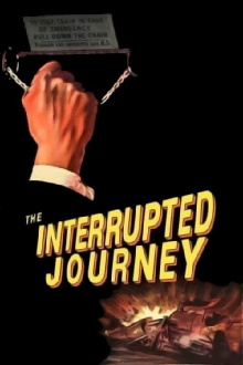 The Interrupted Journey Trailer