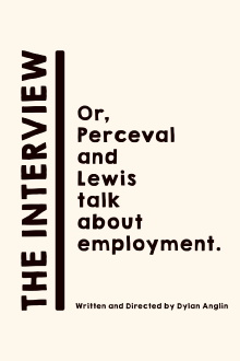 The Interview: Or, Perceval and Lewis talk about employment. Trailer