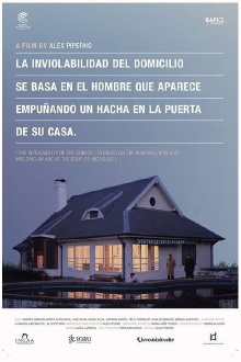 The Inviolability of the Domicile Is Based on the Man Who Appears Wielding an Axe at the Door of His House Trailer
