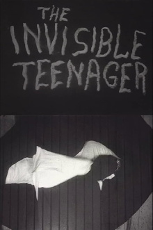 The Invisible Teenager Trailer