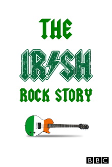 The Irish Rock Story: A Tale of Two Cities Trailer