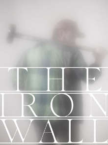 The Iron Wall Trailer