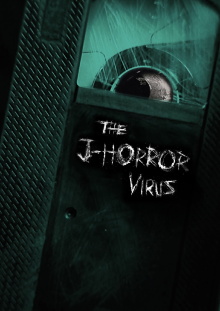 The J-Horror Virus Trailer