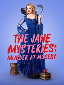 The Jane Mysteries: Murder at Moseby Trailer