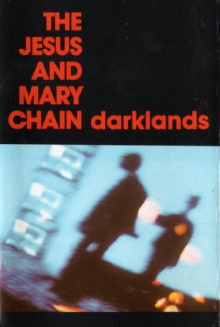 The Jesus and Mary Chain: Darklands Trailer