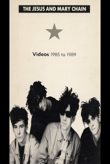 The Jesus and Mary Chain: Videos 1985 to 1989 Trailer