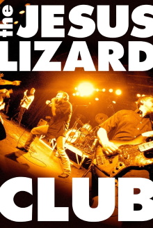 The Jesus Lizard: Club Trailer