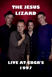 The Jesus Lizard Live at CBGB's Trailer